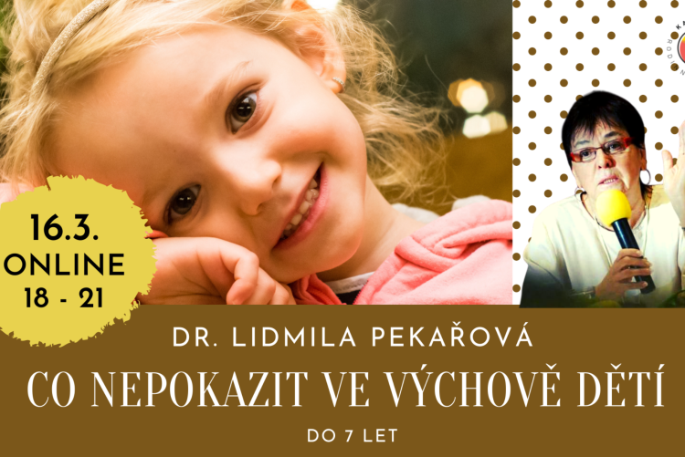 DR. PEKAŘOVÁ - CO NEPOKAZIT VE VÝCHOVĚ DĚTÍ 