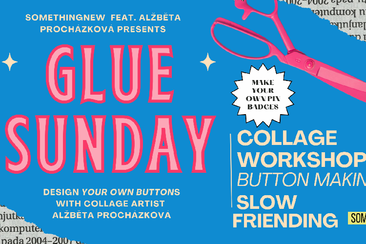 GLUE SUNDAY (button making workshop)  