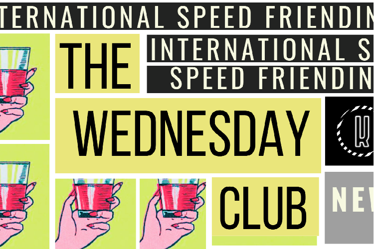 The Wednesday Club(International speed friending) 