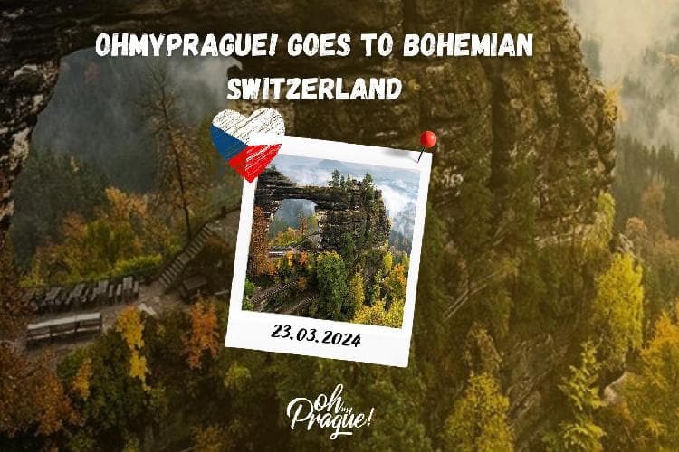 OhMyPrague! goes to Bohemian Switzerland 