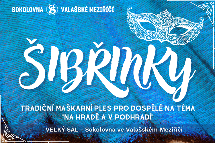 Šibřinky 2023 - Maškarní ples