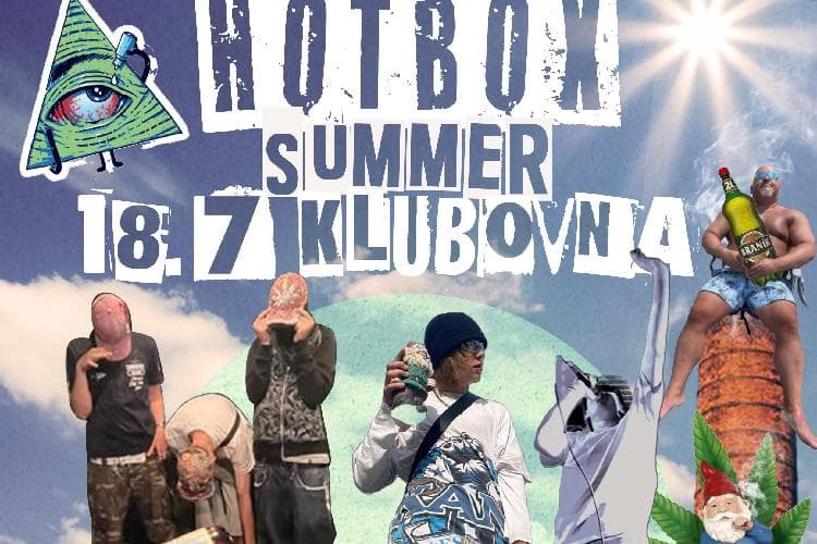 18.7. HOTBOX SUMMER, Dejvická Klubovna 