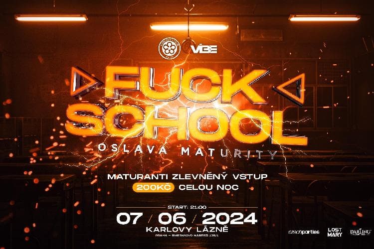 FUCKOFF SCHOOL - OSLAVA MATURIT