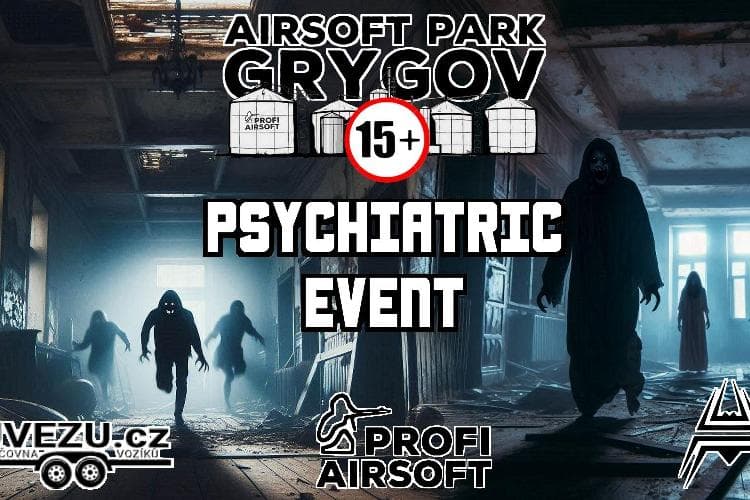 Airsoft Park Grygov NOČKA Psychiatric EVENT