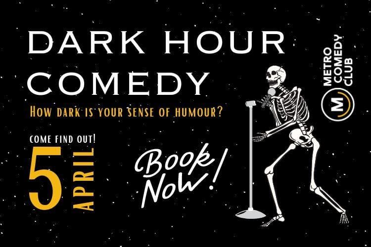 Dark Hour Comedy - April 5