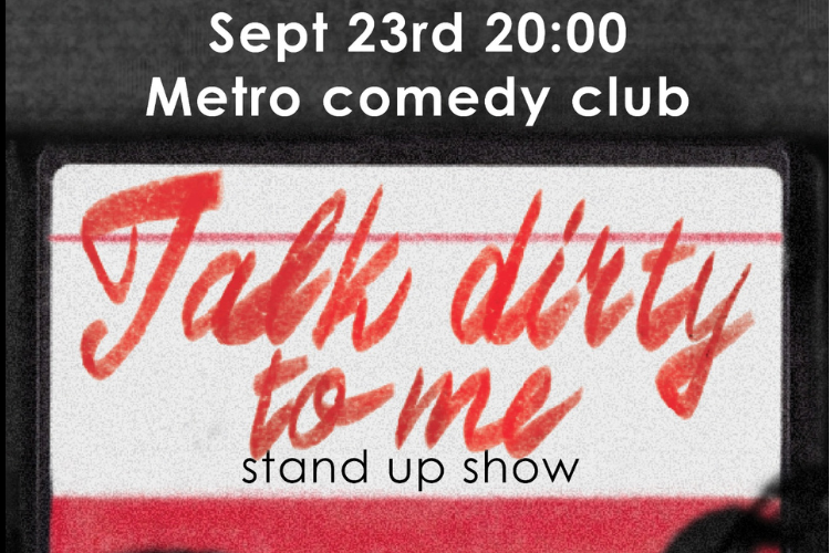 Talk Dirty To Me - Stand-up Show