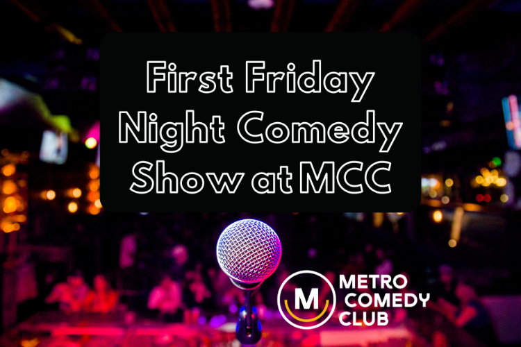 Friday Night Comedy Show at Metro Comedy Club